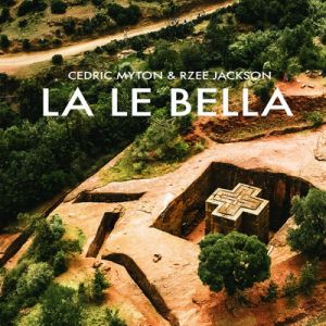 Cedric Myton & RZee Jackson, La Le Bella