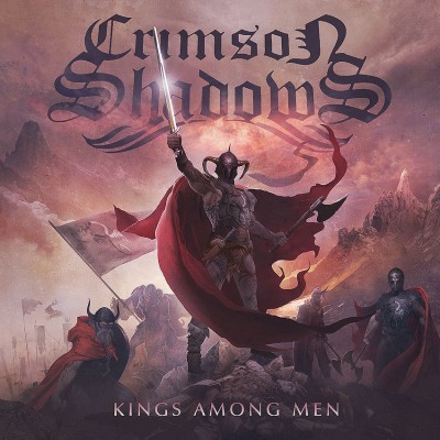 Crimson Shadows – Kings Among Men