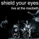 Shield your Eyes