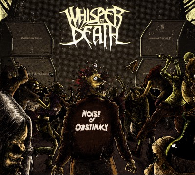 Whisper of Death – Noise of Obstinacy