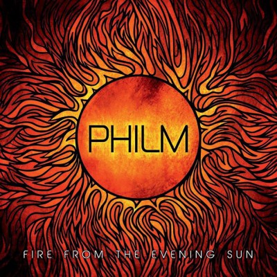 Philm – Fire From The Evening Sun