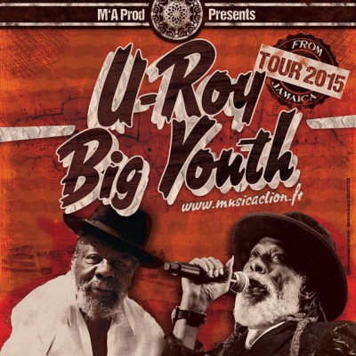 U-Roy + Big Youth On Tour