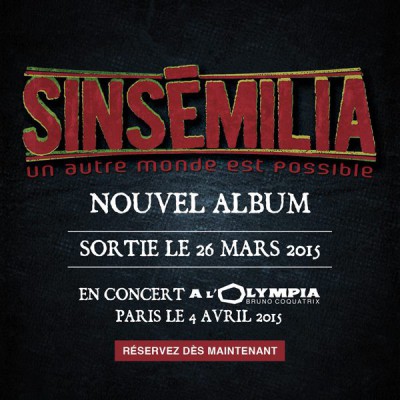 Sinsemilia : Nouvel album le 26/03/15 + Tournée