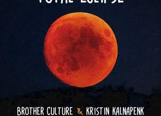Brother Culture & Christin Kalnapenk, Total Eclipse cover