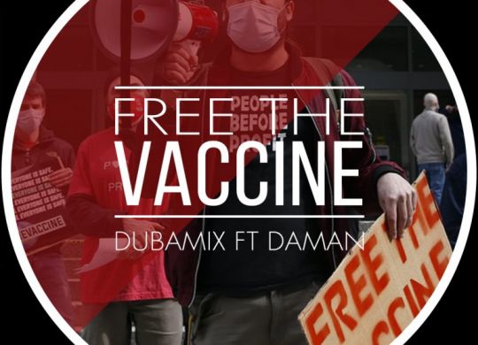 Dubamix-Ft-Daman-Free-The-Vaccine-mp3-image-768x768