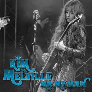 Kim Melville – Mr My Man