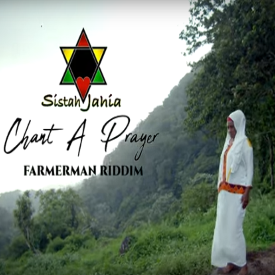 Sistah Jahia, Chant a prayer