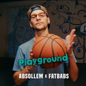 Absollem & Fatbabs – Playground