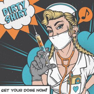 Dirty Shirt annonce un nouvel album pour le mois d’avril