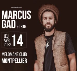 Marcus Gad & Tribe – Le Mélomane Montpellier (14/04/2022)