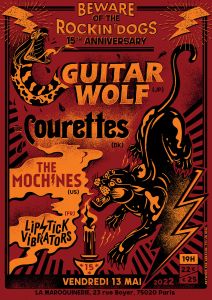 Le tourneur Rockin’ Dogs fête son anniversaire avec les Courettes, Guitar Wolf… And more !!!