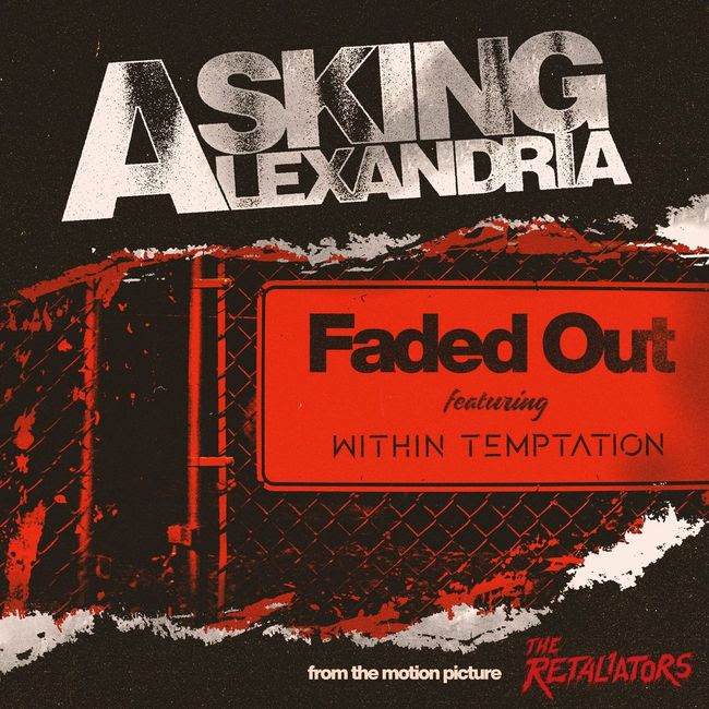 Asking Alexandria – Faded Out (feat Sharon den Adel)