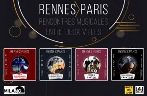 Concerts : Rennes – Paris : Rencontres musicales entre deux villes