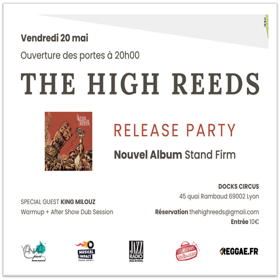 The High Reeds – Stand Firm – Release Party – Le 20 mai aux Docks Circus (Lyon)