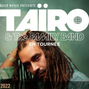 Taïro & The Family Band En Tournée