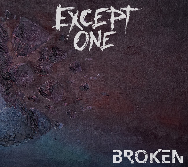 Except One - Broken