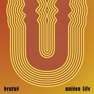 Brutus dévoile un nouvel extrait de son prochain album Unison Life
