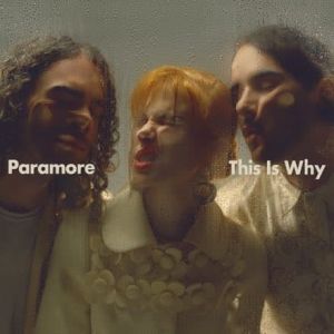Paramore – This Is Why