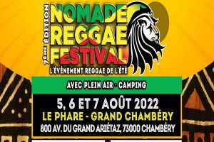 Nomade Reggae Festival – Chambery – 5-6-7/08/2022
