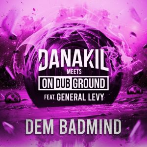 Danakil meets Ondubground feat Général Levy-Dem Badmind