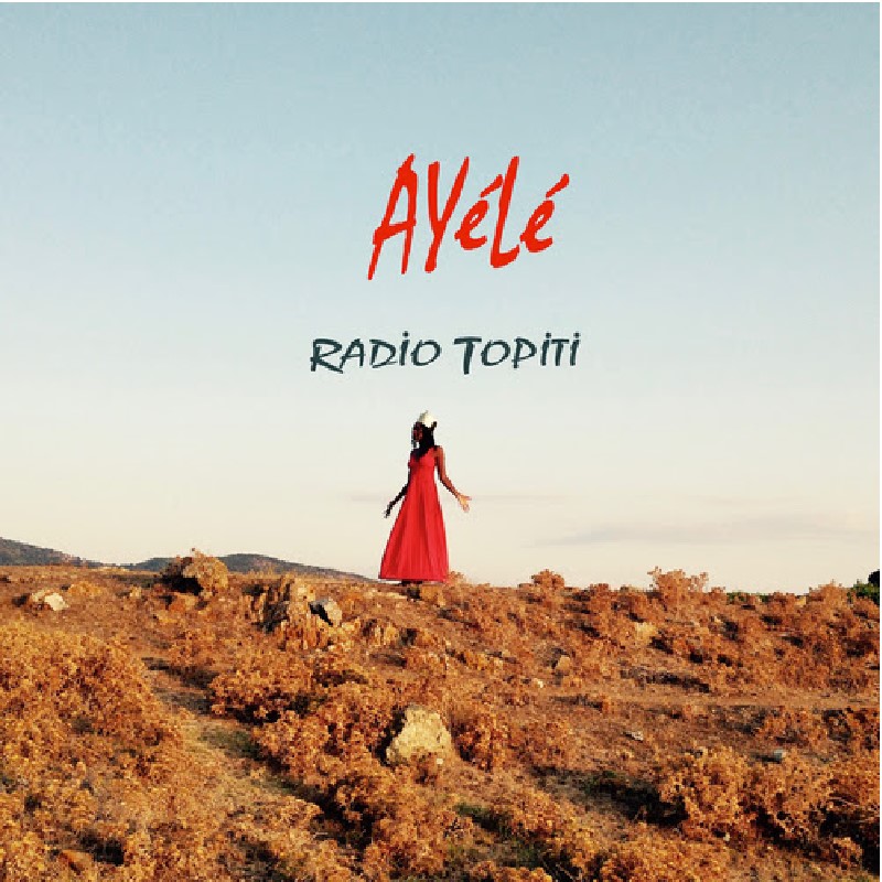 Ayélé - Radio Topiti
