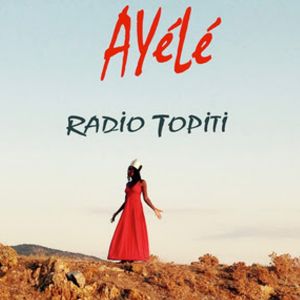 Ayélé ex Pepper Island sort l’album Radio Topiti