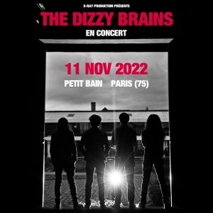 THE DIZZY BRAINS au Petit Bain le 11 novembre (Paris)