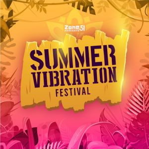 [MAJ] Summer Vibration Festival : La programmation totale