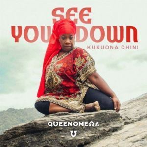 Queen Omega – See You Down