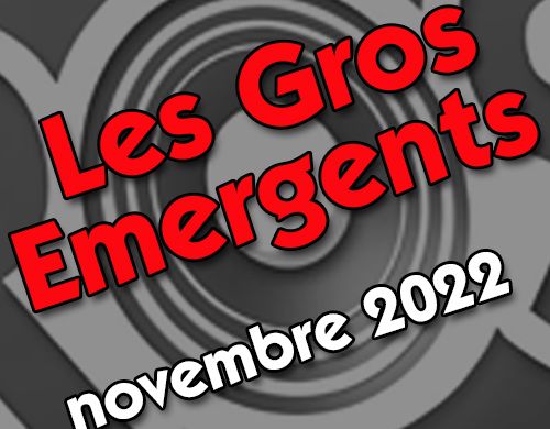 Gros Emergents novembre 2022