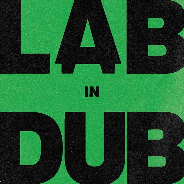 L.A.B In Dub