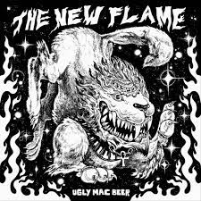 Ugly Mac Beer – The New Flame