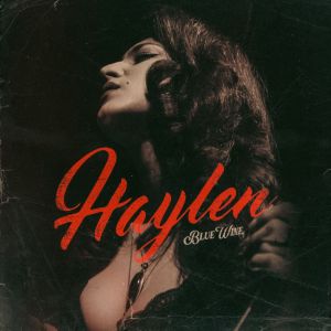 Haylen sort son premier album Blue Wine !
