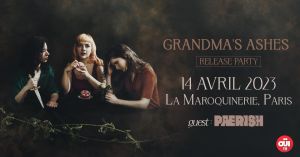 Release Party pour Grandma’s Ashes le 14 avril à la Maroquinerie