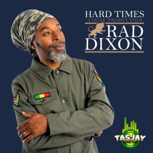 Rad Dixon – Hard Times
