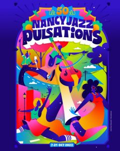 [MAJ]Le Nancy Jazz Pulsations 50ème