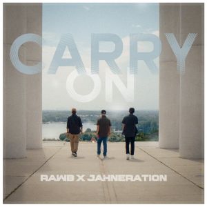 Rawb X Jahneration – Carry On