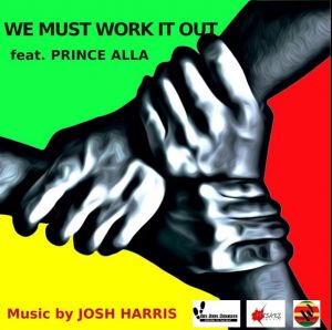 Prince Alla – We Must Work It Out