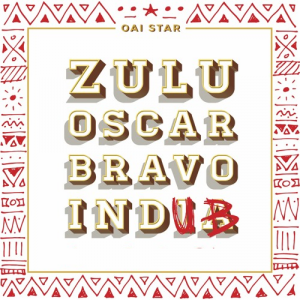 Oai Star – Zulu Oscar Bravo In dub