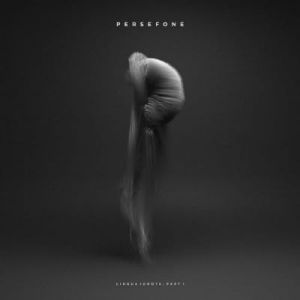 Persefone – Lingua Ignota : Part 1