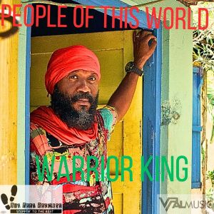Warrior King – People of this World
