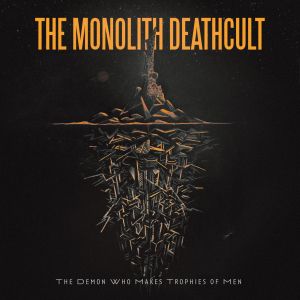 The Monolith Deathcult