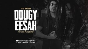 Dougy & Eesah – Move Forward