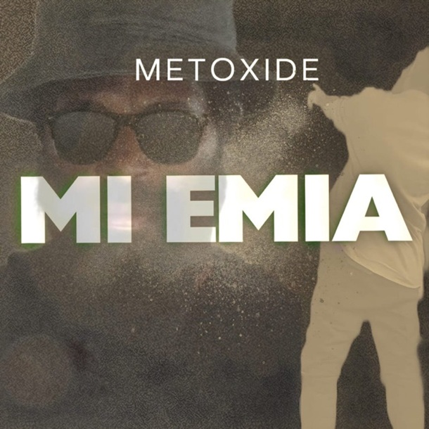 Metoxide – Mi Emia