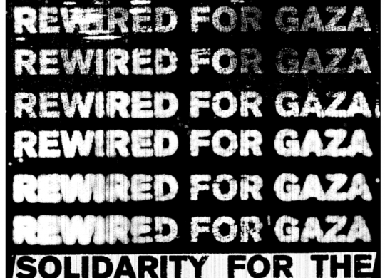 Rewired for Gaza